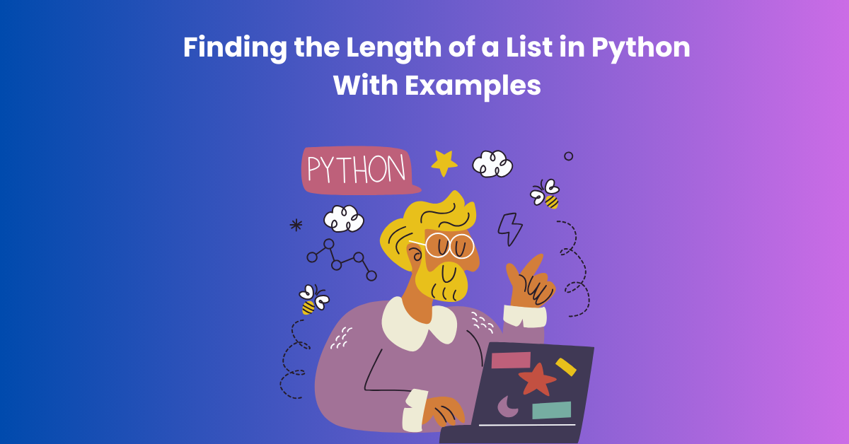 Finding the Length of a List in Python With Examples